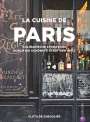 Clotilde Dusoulier: La Cuisine de Paris, Buch
