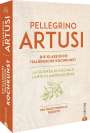 Pellegrino Artusi: Die klassische italienische Kochkunst, Buch