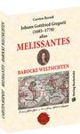 Carsten Berndt: Melissantes. Barocke Weltsichten, Buch