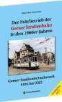 Hans-Otto Feuerstein: Der Fahrbetrieb der Geraer Straßenbahn in den 1960-iger Jahren, Buch