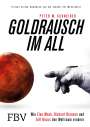 Peter M. Schneider: Goldrausch im All, Buch