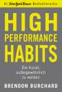 Brendon Burchard: High Performance Habits, Buch