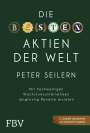 Peter Seilern: Die besten Aktien der Welt - 3A, Buch