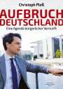 Christoph Ploß: Aufbruch Deutschland, Buch