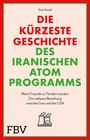 „Die kürzeste Geschichte des iranischen Atomprogramms“ von Sina Azodi. Illustration von zwei Reaktoren unten.