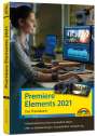 Rene Gäbler: Premiere Elements 2021 - Das Praxisbuch, Buch