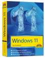 Wolfram Gieseke: Windows 11 Praxisbuch - 2. Auflage. Für Einsteiger und Fortgeschrittene - komplett erklärt, Buch