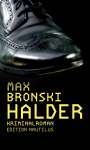 Max Bronski: Halder, Buch
