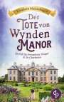 Elisabeth Marienhagen: Der Tote von Wynden Manor, Buch