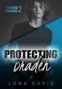 Luna David: Protecting Braden, Buch