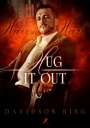Davidson King: Hug it out, Buch
