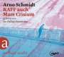 Arno Schmidt: KAFF auch Mare Crisium, MP3,MP3