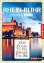 Heike Wagner: 1000 Places-Regioführer Rhein-Ruhr, Buch