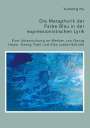 Yumeng Hu: Die Metaphorik der Farbe Blau in der expressionistischen Lyrik. Eine Untersuchung an Werken von Georg Heym, Georg Trakl und Else Lasker-Schüler, Buch