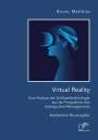Matthias Bruns: Virtual Reality: Eine Analyse der Schlüsseltechnologie aus der Perspektive des strategischen Managements, Buch