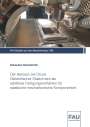 Sebastian Reitelshöfer: Der Aerosol-Jet-Druck Dielektrischer Elastomere als additives Fertigungsverfahren für elastische mechatronische Komponenten, Buch