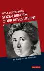 Rosa Luxemburg: Sozialreform oder Revolution?, Buch