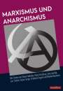 : Marxismus und Anarchismus, Buch