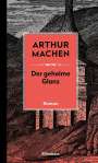 Arthur Machen: Der geheime Glanz, Buch
