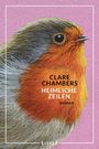 „CLARE CHAMBERS, HEIMLICHE ZEILEN, ROMAN“. Illustration eines Rotkehlchens vor einem rosa Hintergrund.