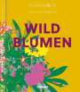 Anja Klaffenbach: Floramour: Wildblumen, Buch