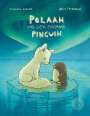 Michael Engler: POLAAH und der einsame PINGUIN, Buch