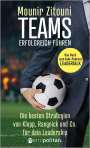 Mounir Zitouni: Teams erfolgreich führen, Buch