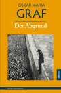 Oskar Maria Graf: Der Abgrund, Buch
