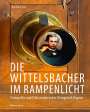 Bernhard Graf: Das Haus Wittelsbach und die Fotografie, Buch