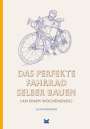Alan Anderson: Das perfekte Fahrrad selber bauen, Buch