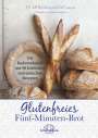 Jeff Hertzberg: Glutenfreies Fünf-Minuten-Brot, Buch