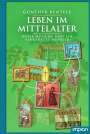 Günther Bentele: Leben im Mittelalter, Buch