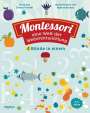 Chiara Piroddi: Montessori: eine Welt der Weiterentwicklung, Buch