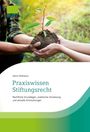 Horst Ohlmann: Praxiswissen Stiftungsrecht, Buch