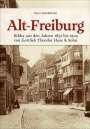 Peter Kalchthaler: Alt-Freiburg, Buch