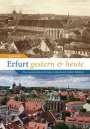 Ulrich Seidel: Erfurt gestern und heute, Buch