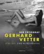 : Der Fotograf Gerhard Vetter. 1918-1971, Buch