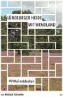Michael Schnelle: Lüneburger Heide mit Wendland, Buch