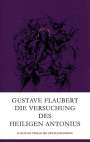 Gustave Flaubert: Die Versuchung des heiligen Antonius, Buch