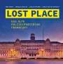 Fred Bauer: Lost Place, Buch