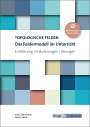 Irina Goldschmitt: Topologische Felder: Das Feldermodell im Unterricht, Buch