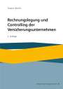 Torsten Rohlfs: Rechnungslegung und Controlling der Versicherungsunternehmen, Buch