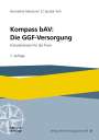 Henriette Meissner: Kompass bAV: Die GGF-Versorgung, Buch