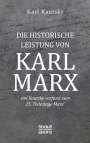 Karl Kautsky: Die historische Leistung von Karl Marx, Buch
