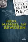Rachel Dylan: Kein Mangel an Beweisen, Buch