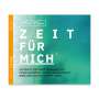 Benita Brunner: Zeit Für Mich, CD