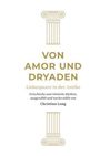 Christina Lang: Von Amor und Dryaden, Buch