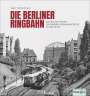 Sven Heinemann: Die Berliner Ringbahn, Buch