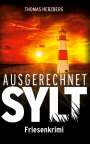 Thomas Herzberg: Ausgerechnet Sylt, Buch