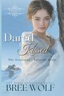 Bree Wolf: Dared & Kissed, Buch